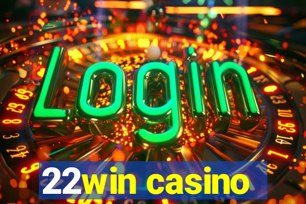 22win casino