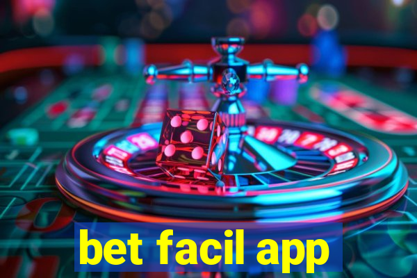 bet facil app