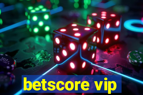 betscore vip