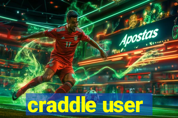 craddle user