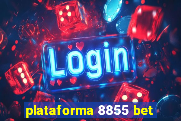 plataforma 8855 bet