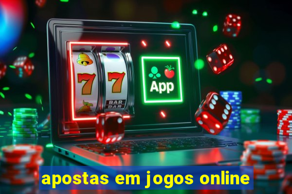 apostas em jogos online