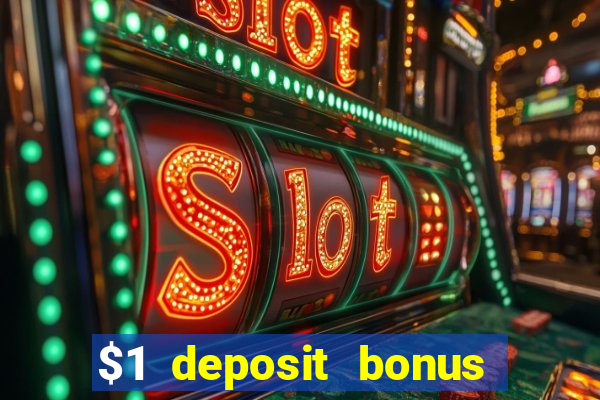 $1 deposit bonus casino canada