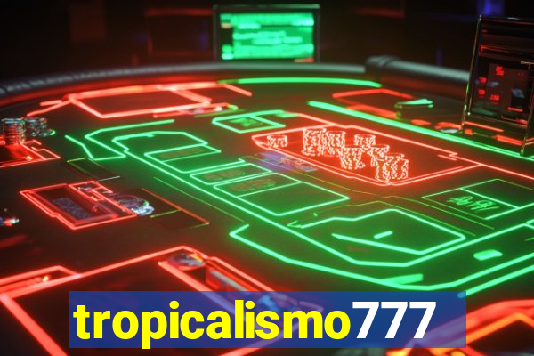 tropicalismo777lg.com