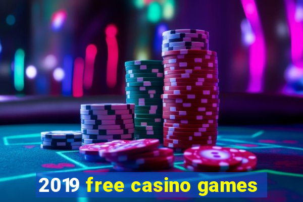 2019 free casino games