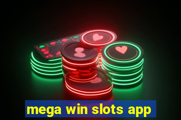 mega win slots app