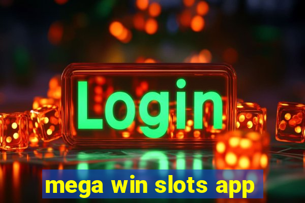 mega win slots app