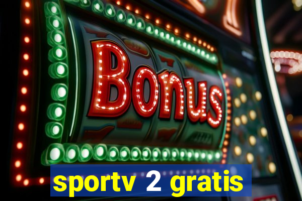 sportv 2 gratis