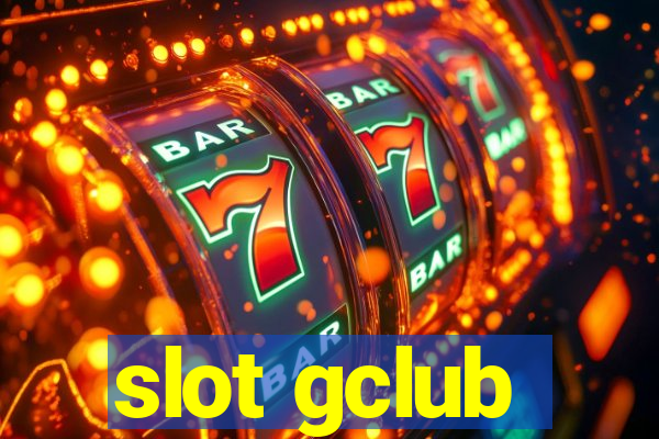 slot gclub