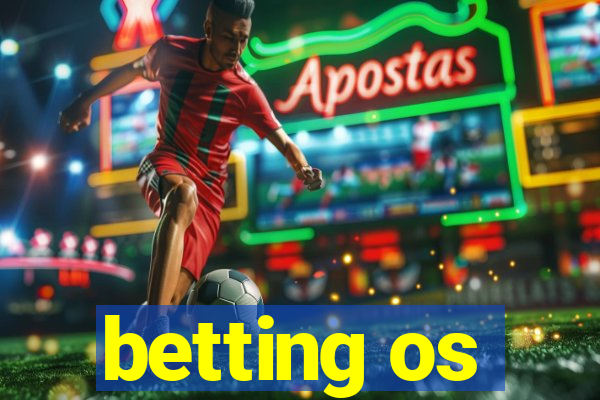 betting os