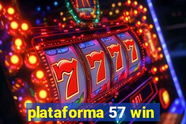 plataforma 57 win