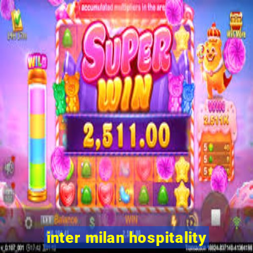 inter milan hospitality