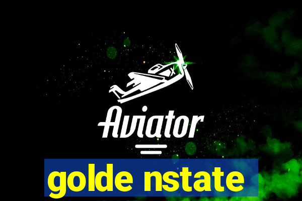 golde nstate