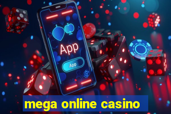 mega online casino