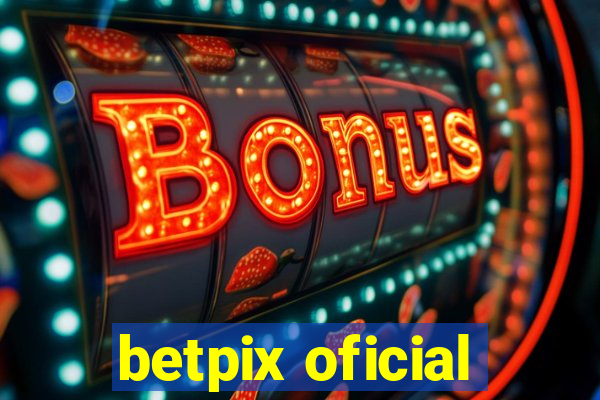 betpix oficial