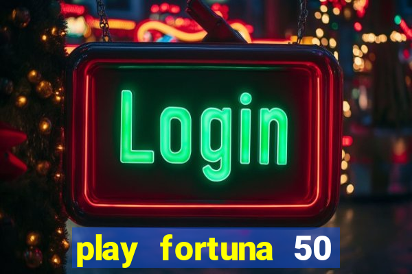 play fortuna 50 free spins