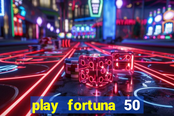 play fortuna 50 free spins