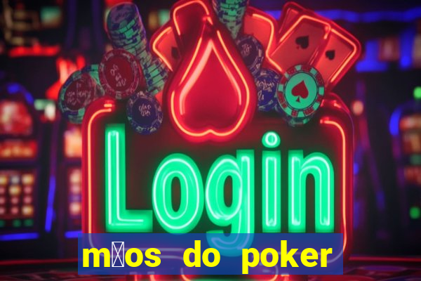 m茫os do poker texas holdem