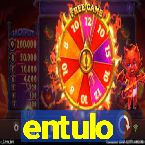 entulo