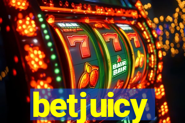 betjuicy