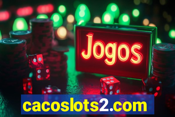 cacoslots2.com