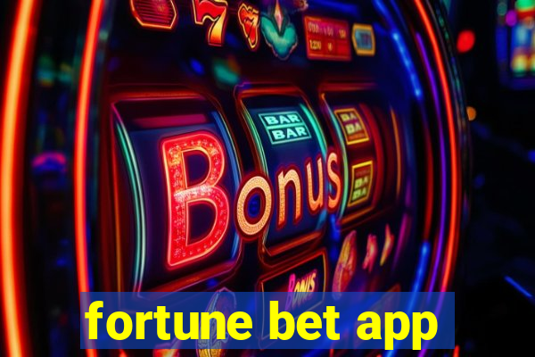 fortune bet app