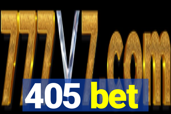 405 bet