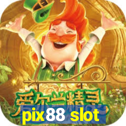 pix88 slot