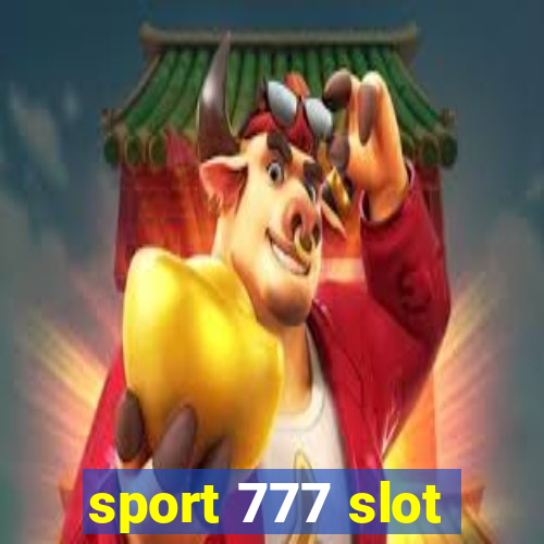 sport 777 slot