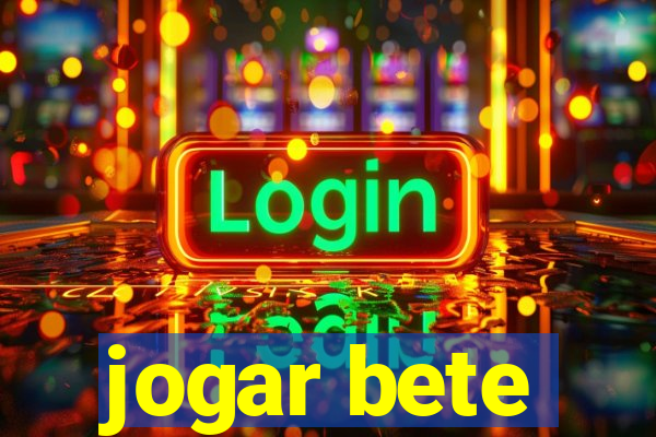 jogar bete