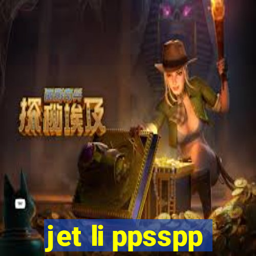 jet li ppsspp