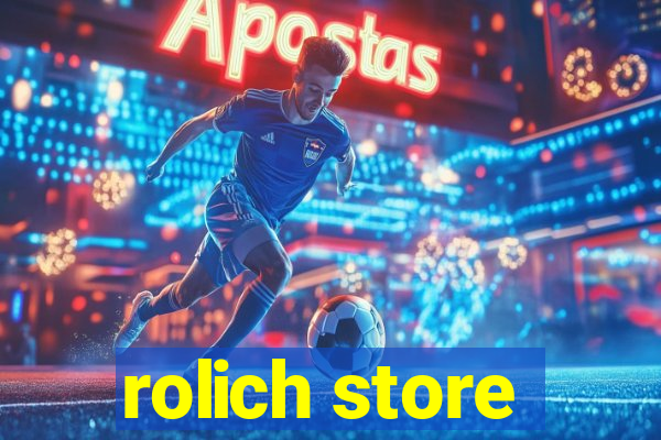 rolich store