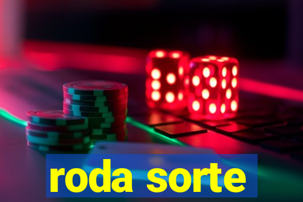 roda sorte