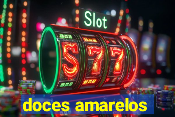 doces amarelos