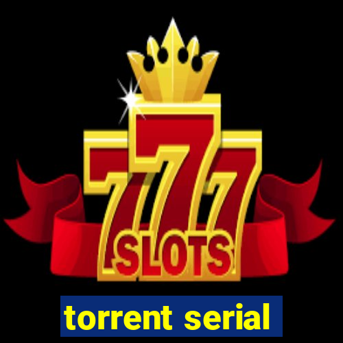 torrent serial