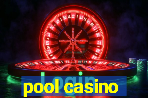 pool casino