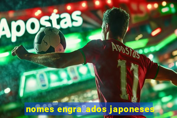 nomes engra莽ados japoneses