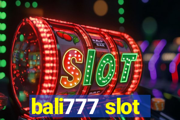 bali777 slot