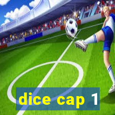 dice cap 1