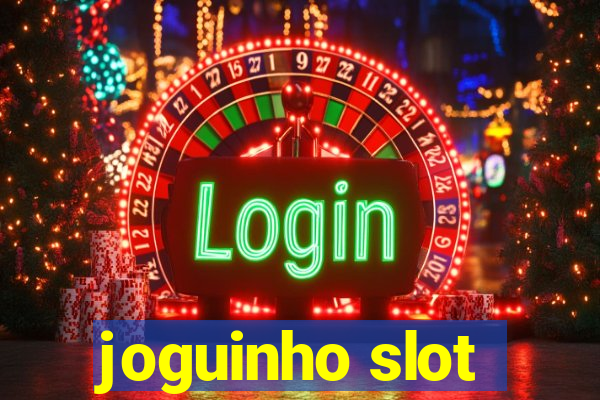 joguinho slot