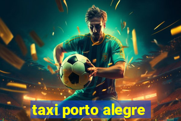 taxi porto alegre