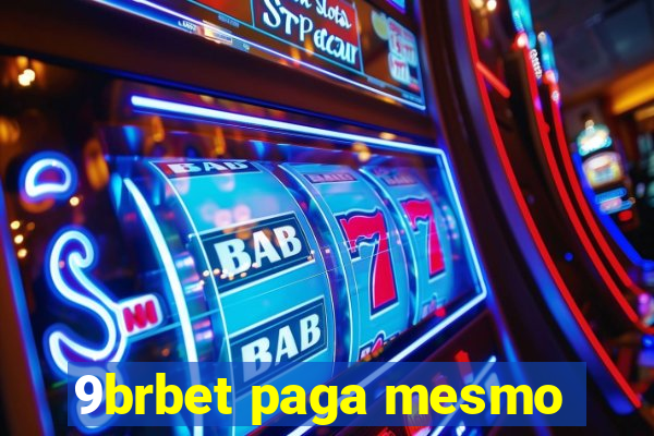 9brbet paga mesmo