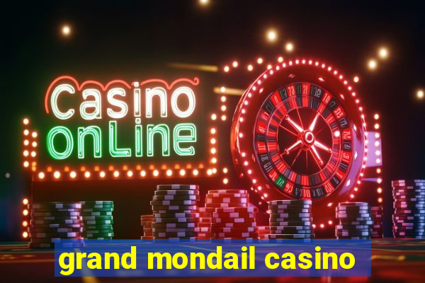 grand mondail casino