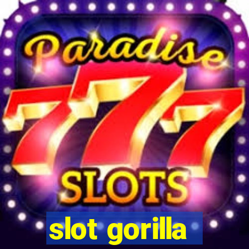 slot gorilla