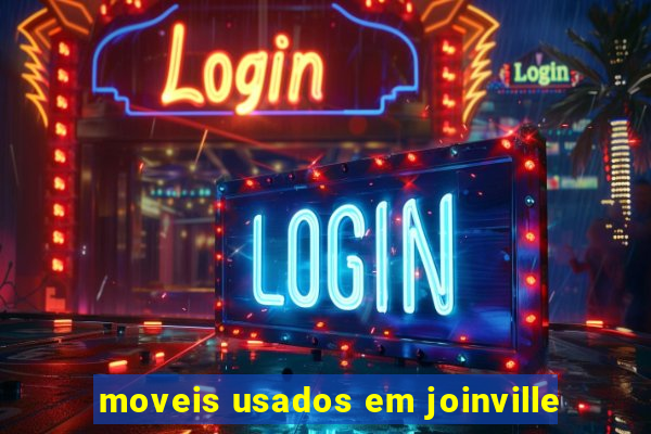 moveis usados em joinville