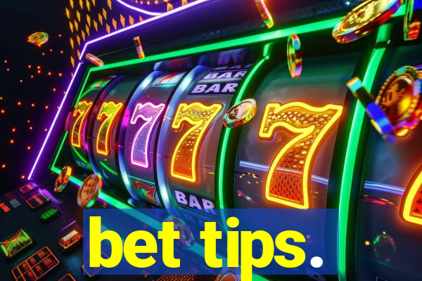 bet tips.