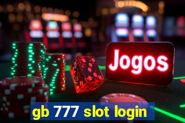 gb 777 slot login