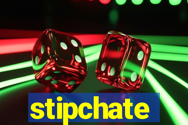 stipchate