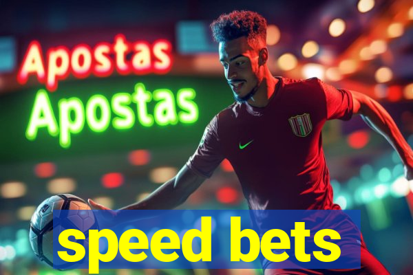 speed bets