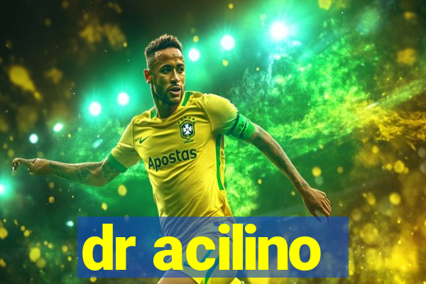 dr acilino